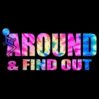 Vintaeg F Around And Find Out Tie Dye Lover Gift Drawstring Bag
