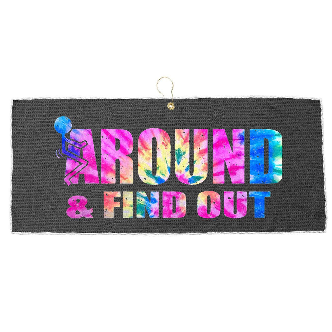 Vintaeg F Around And Find Out Tie Dye Lover Gift Large Microfiber Waffle Golf Towel