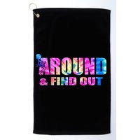 Vintaeg F Around And Find Out Tie Dye Lover Gift Golf Towel