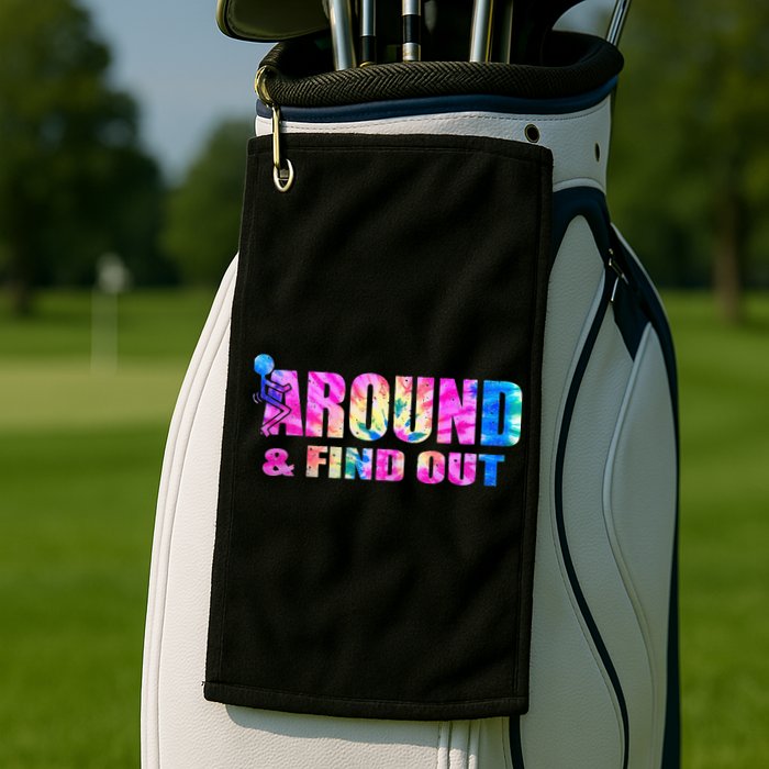 Vintaeg F Around And Find Out Tie Dye Lover Gift Golf Towel