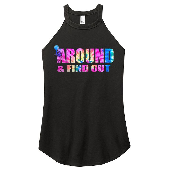 Vintaeg F Around And Find Out Tie Dye Lover Gift Women's Perfect Tri Rocker Tank