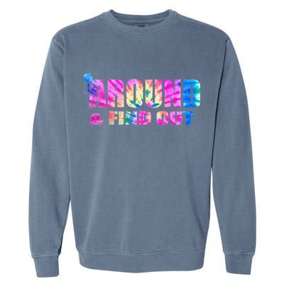 Vintaeg F Around And Find Out Tie Dye Lover Gift Garment-Dyed Sweatshirt