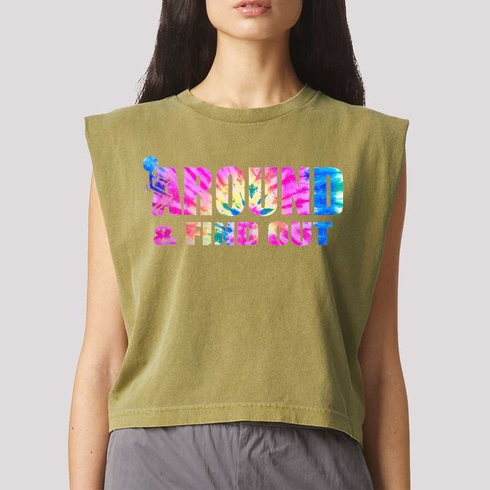 Vintaeg F Around And Find Out Tie Dye Lover Gift Garment-Dyed Women's Muscle Tee