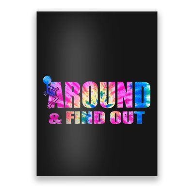 Vintaeg F Around And Find Out Tie Dye Lover Gift Poster