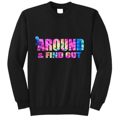 Vintaeg F Around And Find Out Tie Dye Lover Gift Tall Sweatshirt