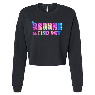 Vintaeg F Around And Find Out Tie Dye Lover Gift Cropped Pullover Crew