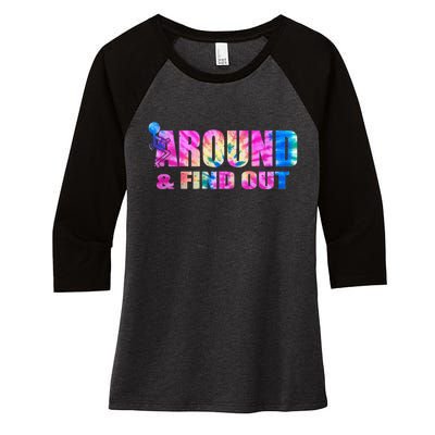 Vintaeg F Around And Find Out Tie Dye Lover Gift Women's Tri-Blend 3/4-Sleeve Raglan Shirt