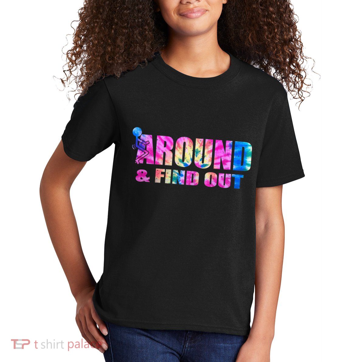 Vintaeg F Around And Find Out Tie Dye Lover Gift Kids T-Shirt