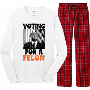 Voting For A Felon Long Sleeve Pajama Set