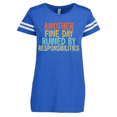 Vintage Funny Another fine day ruined by responsibilities Enza Ladies Jersey Football T-Shirt