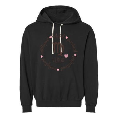 Virgo Facts And Funny Zodiac Sign Gift Garment-Dyed Fleece Hoodie