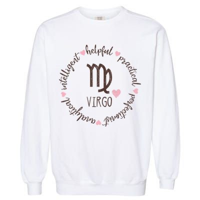 Virgo Facts And Funny Zodiac Sign Gift Garment-Dyed Sweatshirt