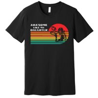 Vintage Football Awesome Like My Daughter Premium T-Shirt