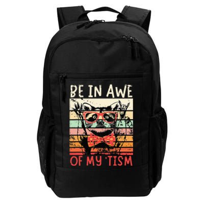 Vintage Funny Autism Be In Awe Of My Tism Adult Awe Tism Daily Commute Backpack