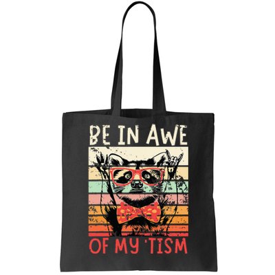 Vintage Funny Autism Be In Awe Of My Tism Adult Awe Tism Tote Bag