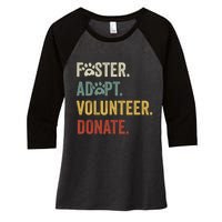 Vintage Foster Adopt Volunteer Donate Animals Rescue Shelter Women's Tri-Blend 3/4-Sleeve Raglan Shirt