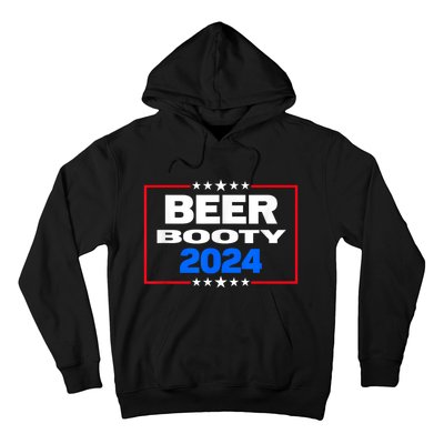 Vote For Beer And Booty Funny 2024 Election Hoodie