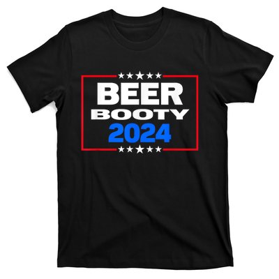 Vote For Beer And Booty Funny 2024 Election T-Shirt