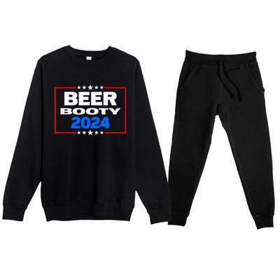 Vote For Beer And Booty Funny 2024 Election Premium Crewneck Sweatsuit Set