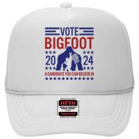 Vote For Bigfoot 2024 Funny A Candidate You Can Believe In High Crown Mesh Back Trucker Hat