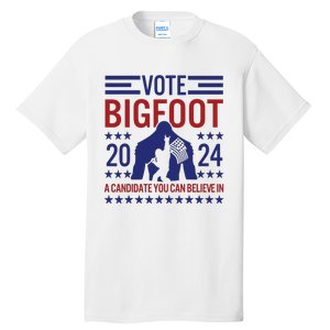 Vote For Bigfoot 2024 Funny A Candidate You Can Believe In Tall T-Shirt