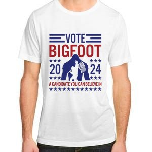 Vote For Bigfoot 2024 Funny A Candidate You Can Believe In Adult ChromaSoft Performance T-Shirt