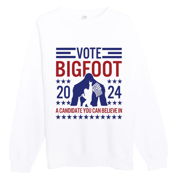 Vote For Bigfoot 2024 Funny A Candidate You Can Believe In Premium Crewneck Sweatshirt