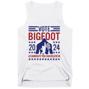 Vote For Bigfoot 2024 Funny A Candidate You Can Believe In Tank Top