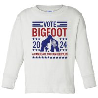 Vote For Bigfoot 2024 Funny A Candidate You Can Believe In Toddler Long Sleeve Shirt