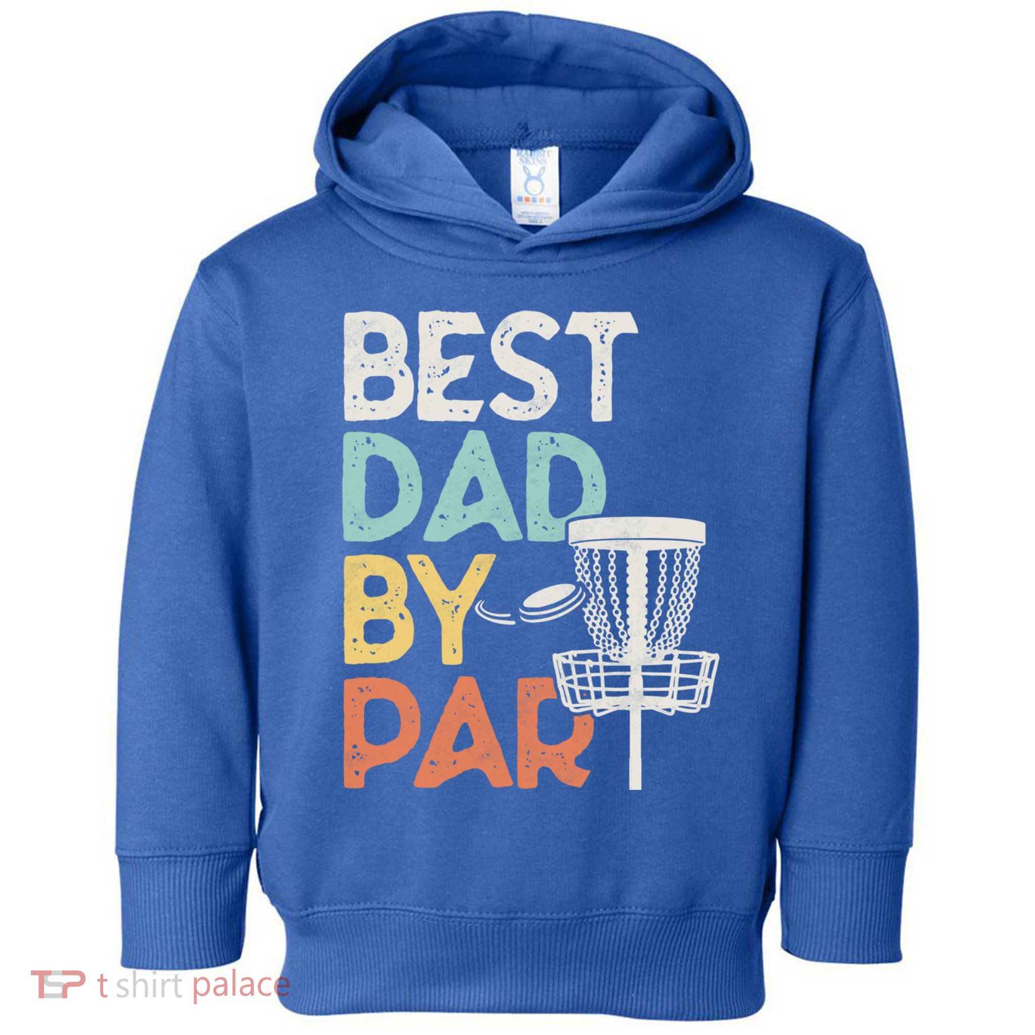 Vintage Funny Best Dad By Par Disk Golf Dad Funny Gift Toddler Hoodie