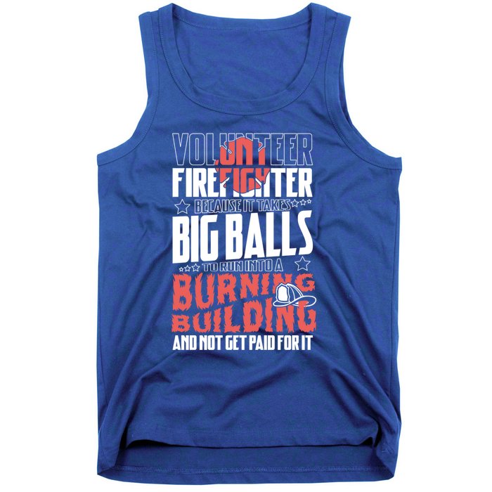 Volunteer Firefighter Big Balls Fire Fire Fighter Rescue Gift Tank Top