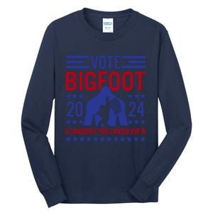 Vote For Bigfoot 2024 Funny Sasquatch Presidential Election Tall Long Sleeve T-Shirt