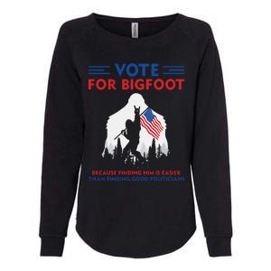 Vote For Bigfoot 2024 Funny Sasquatch Presidential Election Womens California Wash Sweatshirt