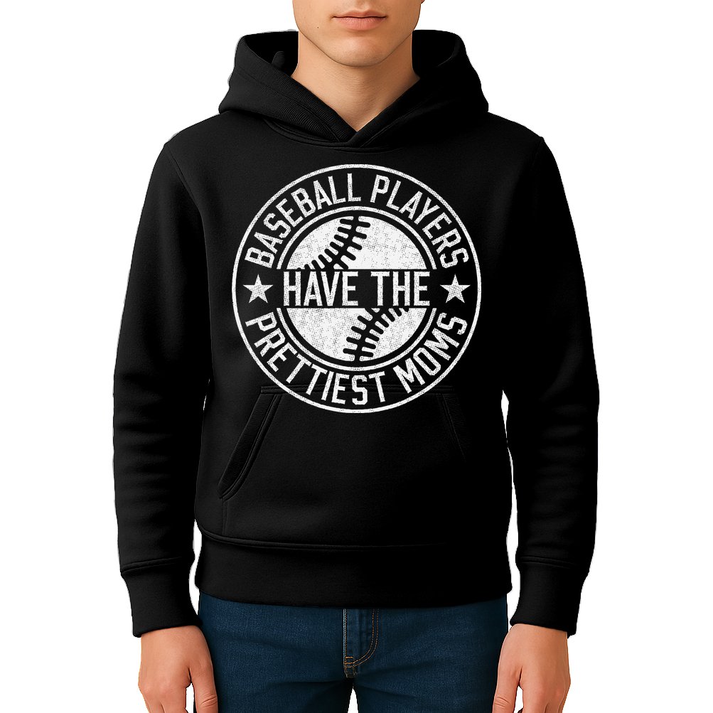 Vintage Funny Baseball Players Have The Prettiest Moms Kids Hoodie