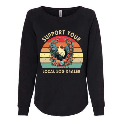 Vintage Farmer Chicken Lover Support Your Local Egg Dealer Womens California Wash Sweatshirt