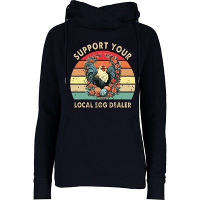 Vintage Farmer Chicken Lover Support Your Local Egg Dealer Womens Funnel Neck Pullover Hood