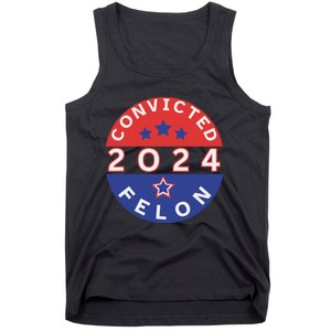 Voting For Convicted Felon Funny 2024 Tank Top