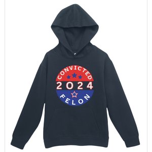 Voting For Convicted Felon Funny 2024 Urban Pullover Hoodie