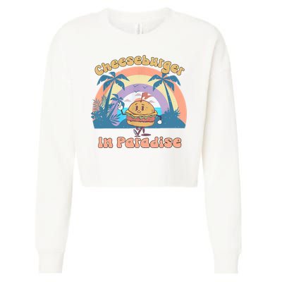 Vintage Funny Cheeseburger In Paradise Summer Vacation Vibe Cropped Pullover Crew