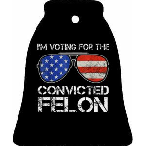 Voting For Convicted Felon 2024 Us Flag Ceramic Bell Ornament