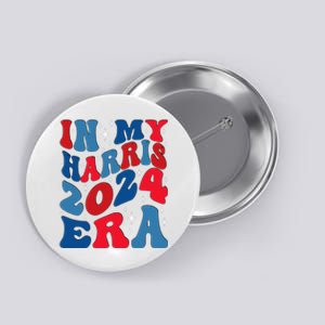 Vote For Democracy Vote Kamala Harris In My Harris Era 2024 Button