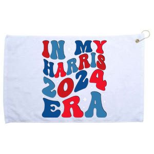 Vote For Democracy Vote Kamala Harris In My Harris Era 2024 Grommeted Golf Towel