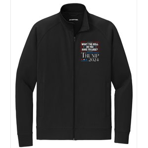 Vote For Donald Trump What The Hell Do You Have To Lose Stretch Full-Zip Cadet Jacket