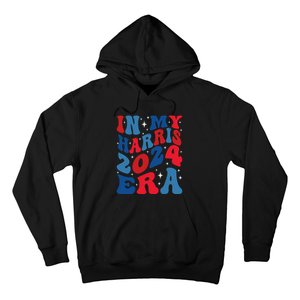 Vote For Democracy Vote Kamala Harris In My Harris Era 2024 Hoodie