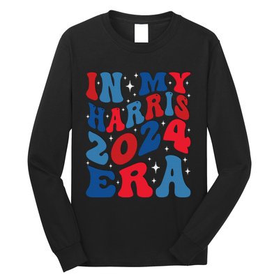 Vote For Democracy Vote Kamala Harris In My Harris Era 2024 Long Sleeve Shirt