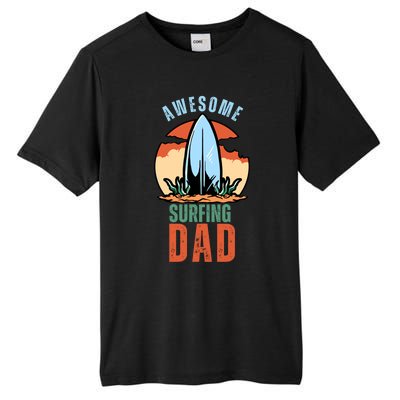 Vintage Fathers Day Awesome Surfing Dad Ever Gift Tall Fusion ChromaSoft Performance T-Shirt