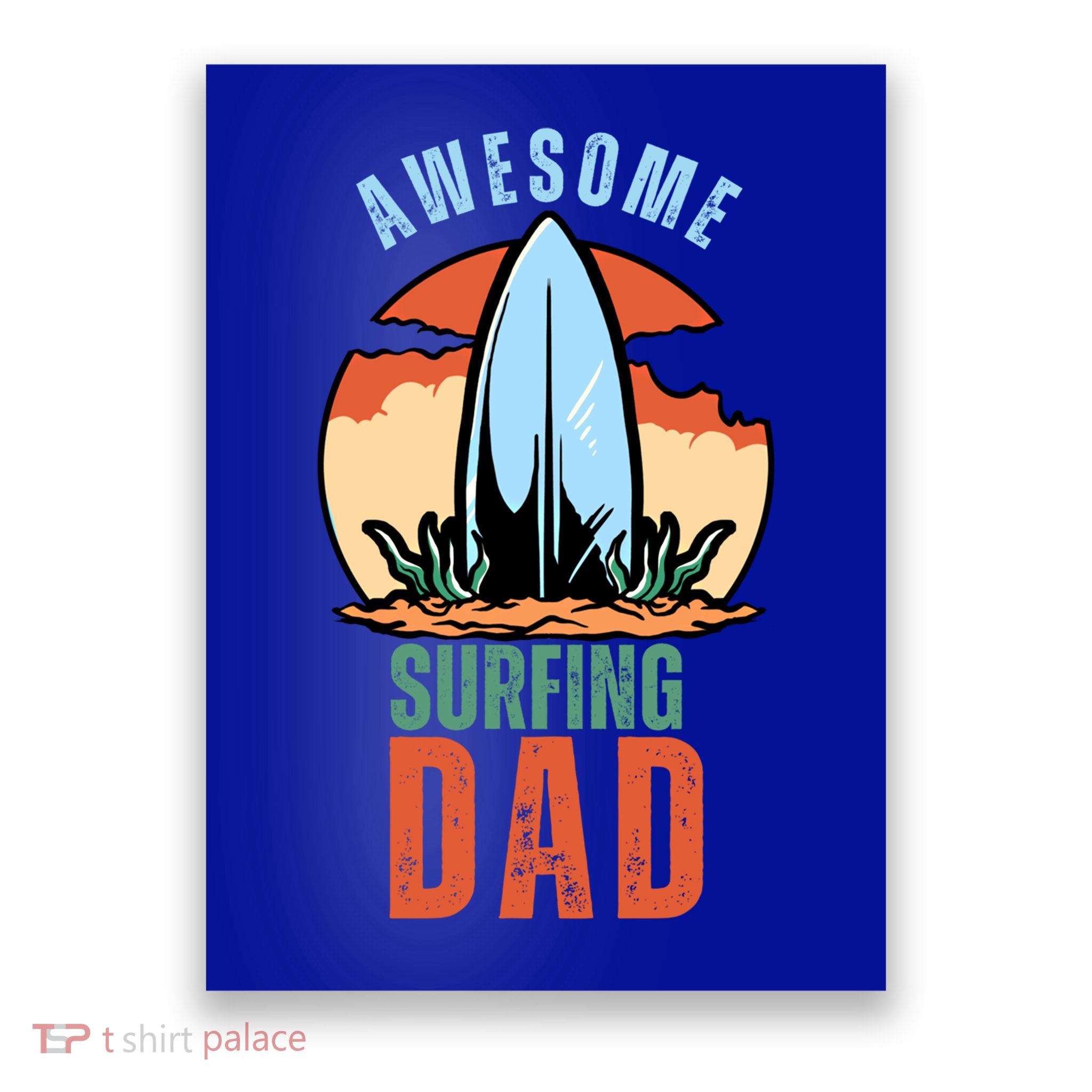 Vintage Fathers Day Awesome Surfing Dad Ever Gift Poster