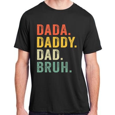 Vintage Funny Dada Daddy Dad Bruh Gifts Adult ChromaSoft Performance T-Shirt