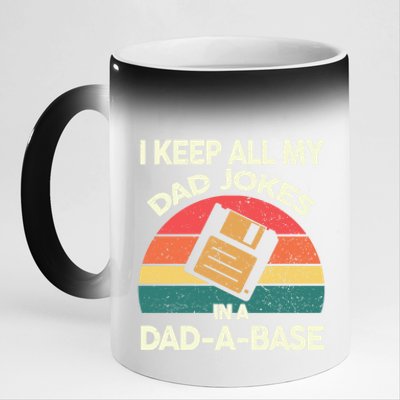 Vintage Father's Day I Keep All My Dad Jokes In A Dad A Base Gift 11oz Black Color Changing Mug