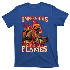 Volunteer Fire Departt Fire Impervious To Flames Gift T-Shirt